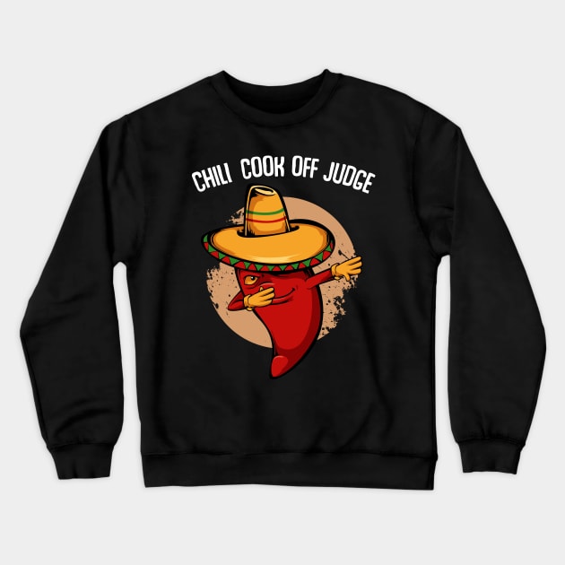 Chili Cook Off Judge - Dabbing Dab Pepper Crewneck Sweatshirt by Lumio Gifts